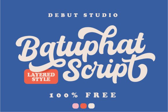 Batuphat: The Bold Script Font for Modern Creators