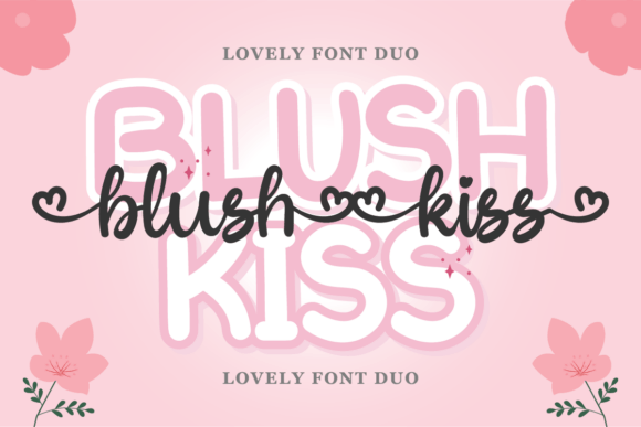 Blush Kiss: A Font Duo for Romantic Design
