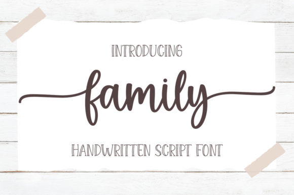 Family: A Script Font for Elegance and Clarity