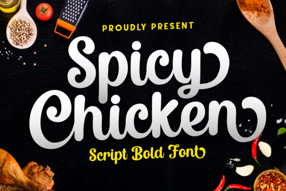Spicy Chicken: The Script Font That Adds Instant Elegance